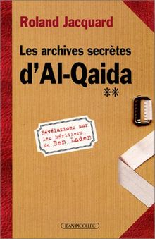 Les archives secrètes d'Al-Qaida : révélations sur les héritiers de Ben Laden