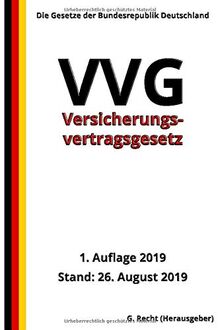 Versicherungsvertragsgesetz - VVG, 1. Auflage 2019