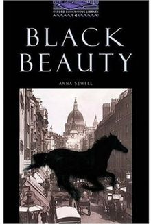 Obwl4: Black Beauty: Level 4: 1,400 Word Vocabulary: 1400 Headwords (Oxford Bookworms Library)