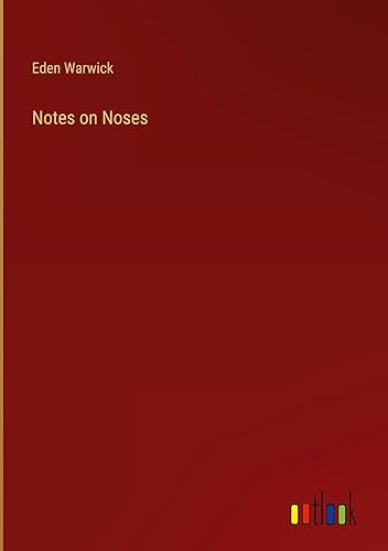 Notes on Noses