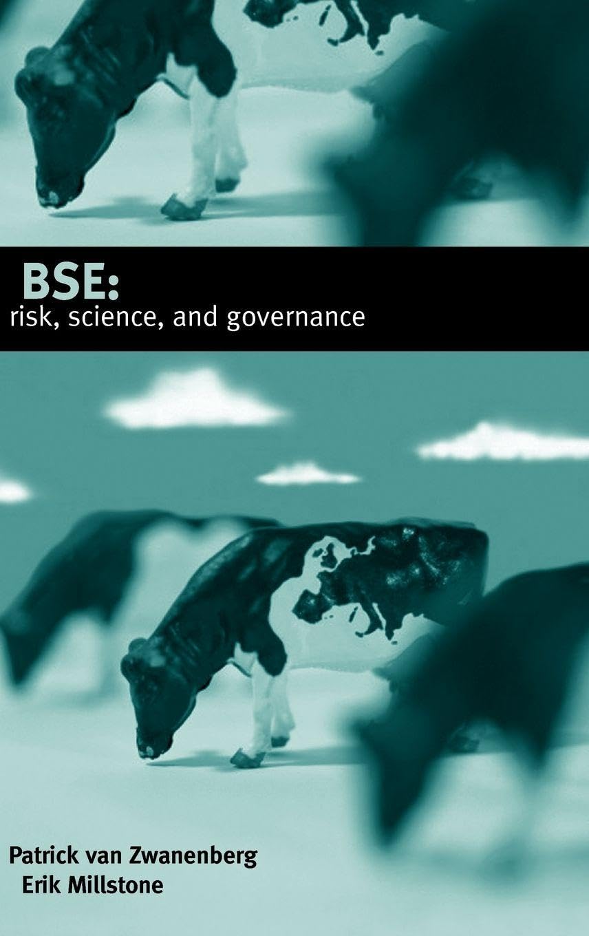 Bse: Risk, Science, and Governance