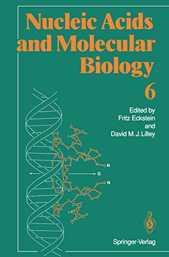 Nucleic Acids and Molecular Biology (Nucleic Acids and Molecular Biology, 6, Band 6)