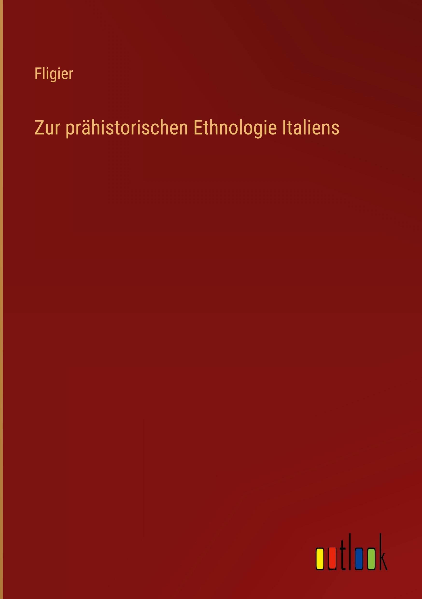 Zur prähistorischen Ethnologie Italiens