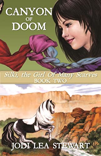 Canyon of Doom (Silki, the Girl of Many Scarves, Band 2)