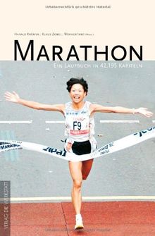 Marathon. Ein Laufbuch in 42,195 Kapiteln