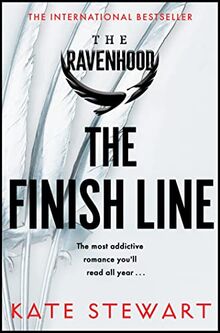 The Finish Line: The hottest and most addictive enemies to lovers romance you’ll read all year . . . (The Ravenhood, 3)