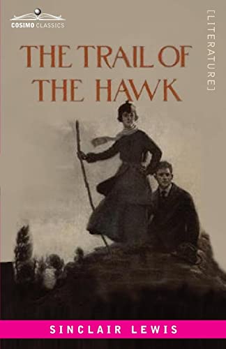 The Trail of the Hawk: A Comedy of the Seriousness of Life