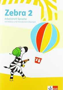 Zebra 2: Arbeitsheft Sprache mit Videos und interaktiven Übungen Klasse 2 (Zebra. Ausgabe ab 2018)