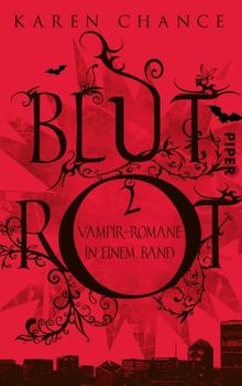 Blutrot: Zwei Vampir-Romane in einem Band (Cassie Palmer)