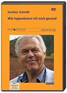 Wie hypnotisiere ich mich gesund, 2 DVD, hypnosystemische Konzepte und Interventionen