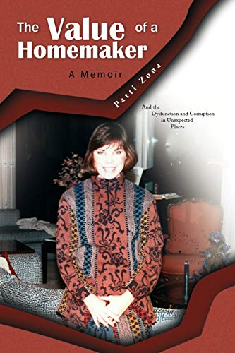 The Value of a Homemaker: A Memoir
