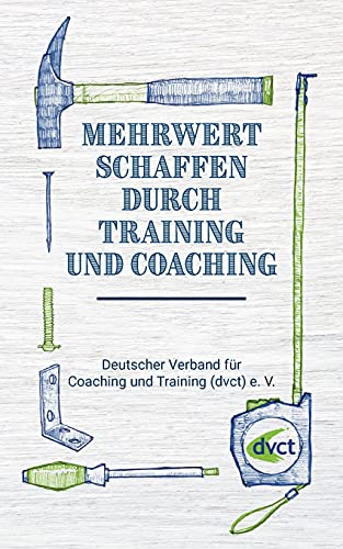 Mehrwert schaffen durch Training und Coaching