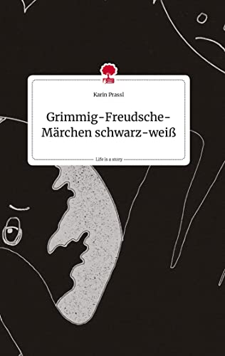 Grimmig-Freudsche-Märchen schwarz-weiß. Life is a Story - story.one