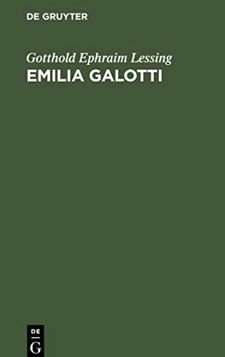 Emilia Galotti: Ein Trauerspiel in fünf Aufzügen