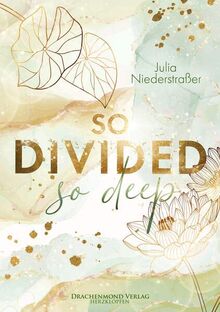 So Divided So Deep (Herzdrachen)