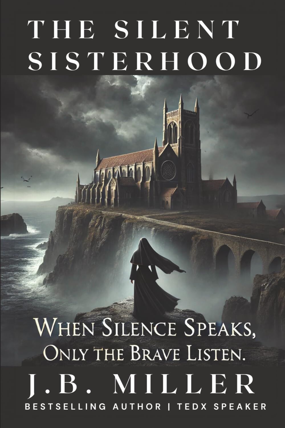 The Silent Sisterhood
