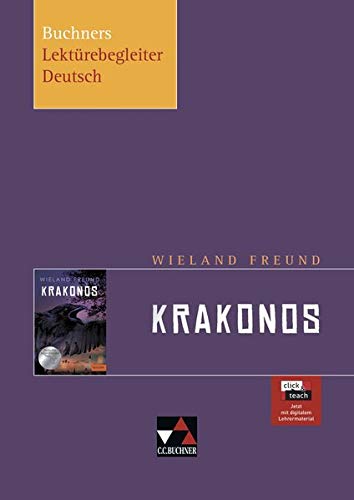Buchners Lektürebegleiter Deutsch / Wieland Freund, Krakonos