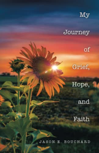 My Journey of Grief, Hope, and Faith