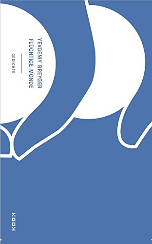 flüchtige monde: Gedichte (Reihe Lyrik)