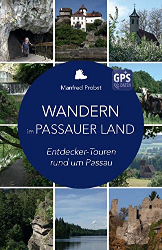 Wandern im Passauer Land: Entdecker-Touren rund um Passau