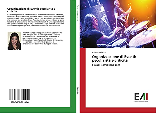Organizzazione di Eventi: peculiarità e criticità: Il caso: Pomigliano Jazz