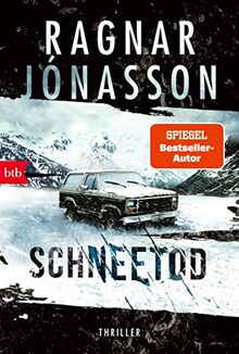 Schneetod: Thriller - Dark-Iceland-Serie Band 5 (Dark-Iceland-Reihe, Band 5)