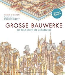 Große Bauwerke: Die Geschichte der Architektur