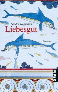 Liebesgut: Roman