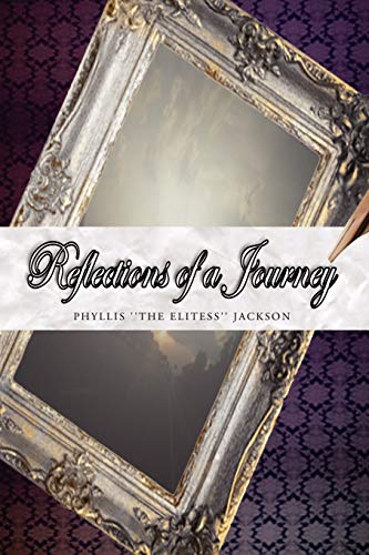 Reflections of A Journey