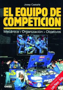 El equipo de competición: Mecánica · Organización · Objetivos (Motor)