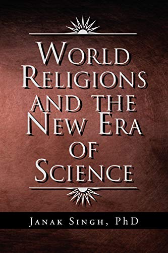 World Religions and the New Era of Science