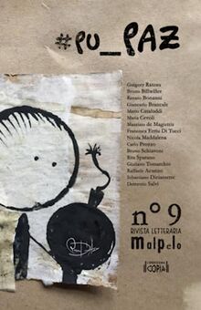 #pu_Paz: Malpelo n. 9 - rivista letteraria (MALPELO rivista letteraria, Band 9)