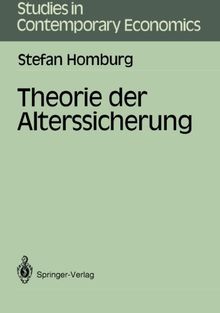 Theorie der Alterssicherung (Studies in Contemporary Economics)