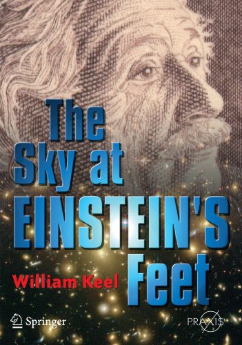 The Sky at Einstein's Feet (Springer Praxis Books)