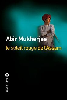 Le soleil rouge de l'Assam