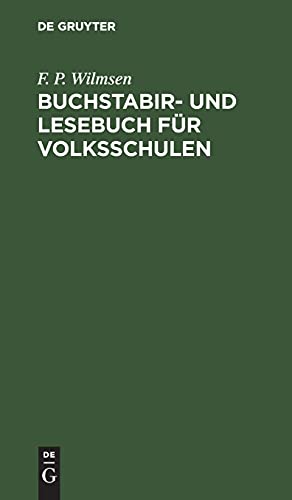 Buchstabir- und Lesebuch für Volksschulen