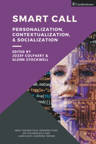 Smart CALL: Personalization, Contextualization, & Socialization
