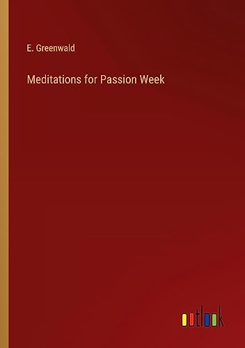 Meditations for Passion Week