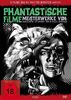Phantastische Filme - Meisterwerke von E.A.Poe, H.P.Lovecraft, M.W.Shelley, Oscar Wilde [3 DVDs]