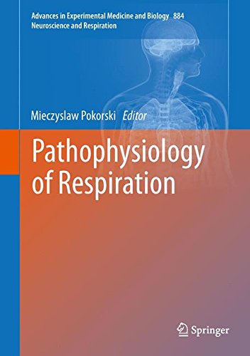 Pathophysiology of Respiration (Advances in Experimental Medicine and Biology)