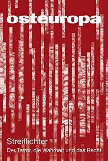 Streiflichter: Der Terror, die Wahrheit und das Recht