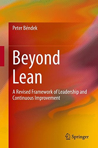 Beyond Lean: A Revised Framework of Leadership and Continuous Improvement