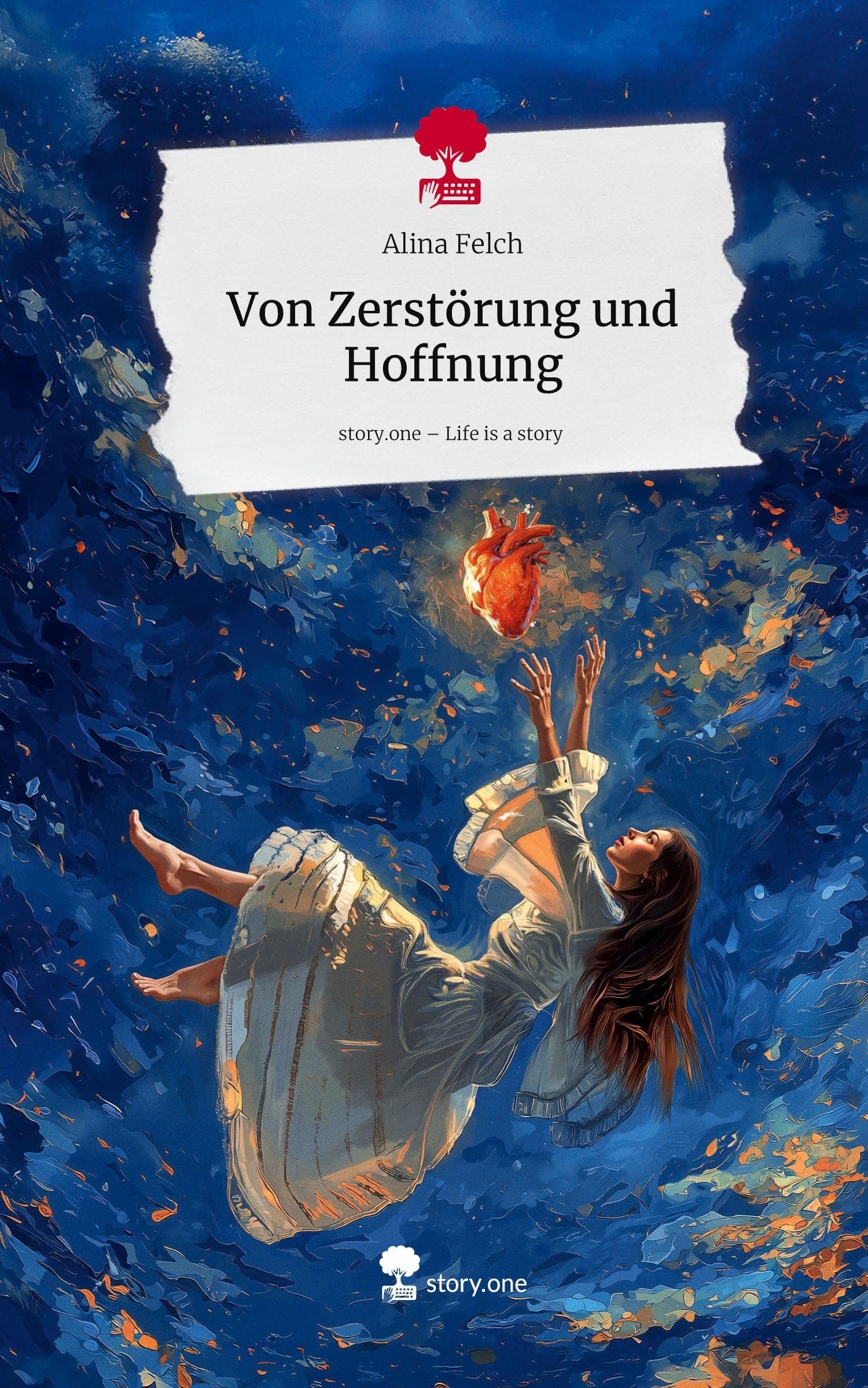 Von Zerstörung und Hoffnung. Life is a Story - story.one