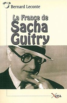 La France de Sacha Guitry