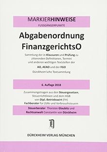 ABGABENORDNUNG & FGO Dürckheim-Markierhinweise/Fußgängerpunkte für das Steuerberaterexamen Nr. 1811 (2018): Dürckheim'sche Markierhinweise: ... den Steuergesetzen, -Richtlinien, -Erlassen