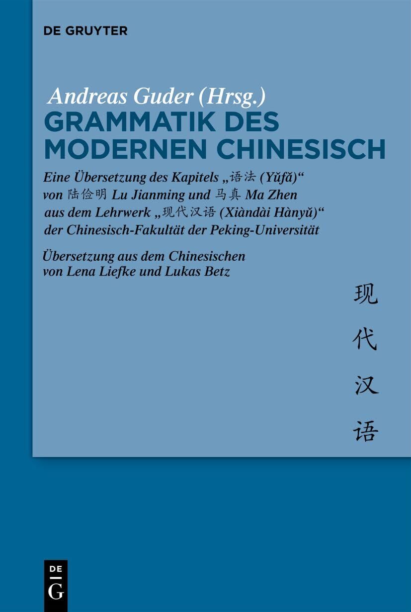 Grammatik des Modernen Chinesisch - Neu