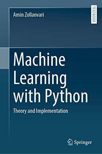 Machine Learning with Python: Theory and Implementation