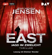 EAST. Jagd im Zwielicht: Ungekürzte Lesung mit Dietmar Wunder (2 mp3-CDs) (EAST-Reihe)