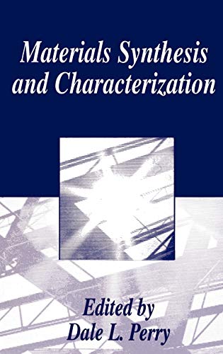 Materials Synthesis and Characterization (The Language of Science)
