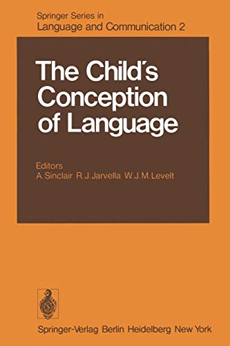 The Child's Conception of Language (Springer Series in Language and Communication, 2, Band 2)